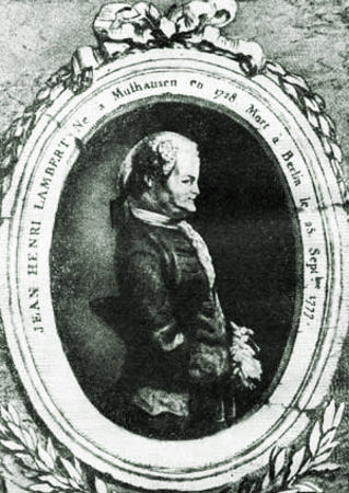 Иоганн Генрих Ламберт (нем. Johann Heinrich Lambert; 26 августа 1728, Мюлуз, Эльзас — 25 сентября 1777, Берлин) 
